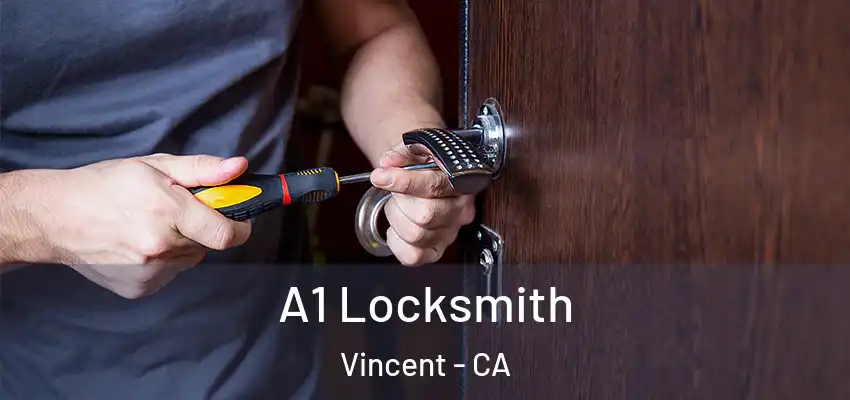  A1 Locksmith Vincent - CA